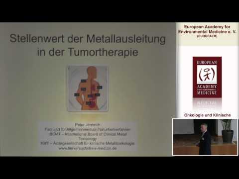 1/2: Dr. med. Peter Jennrich: Stellenwert der Metallausleitung in der Tumortherapie